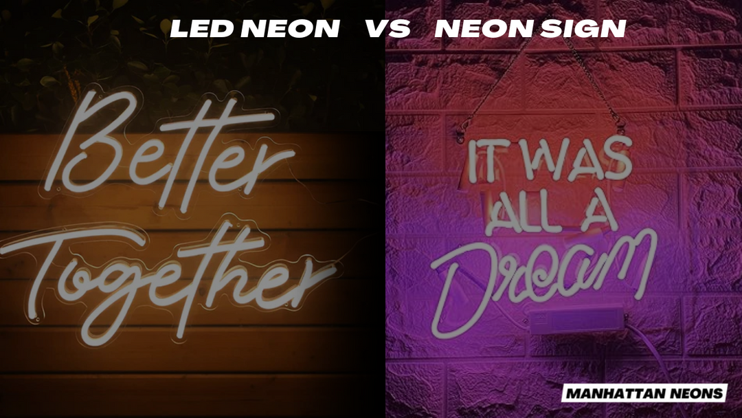 LED Neon Sign Vs Glass Neon 2025 guide - Best comparison