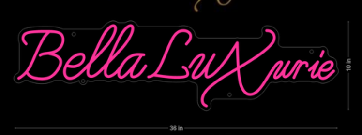 1x Custom Neon Sign for Bella Luxurie