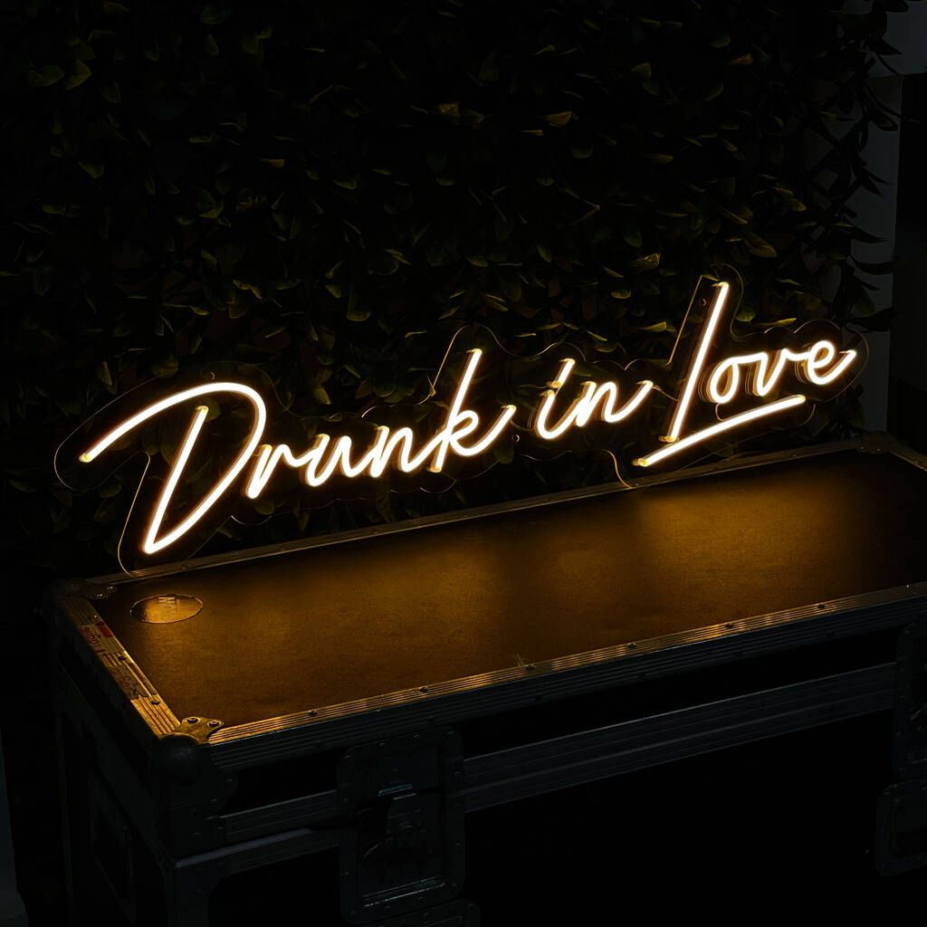 Drunk In Love Neon Sign ManhattanNeons