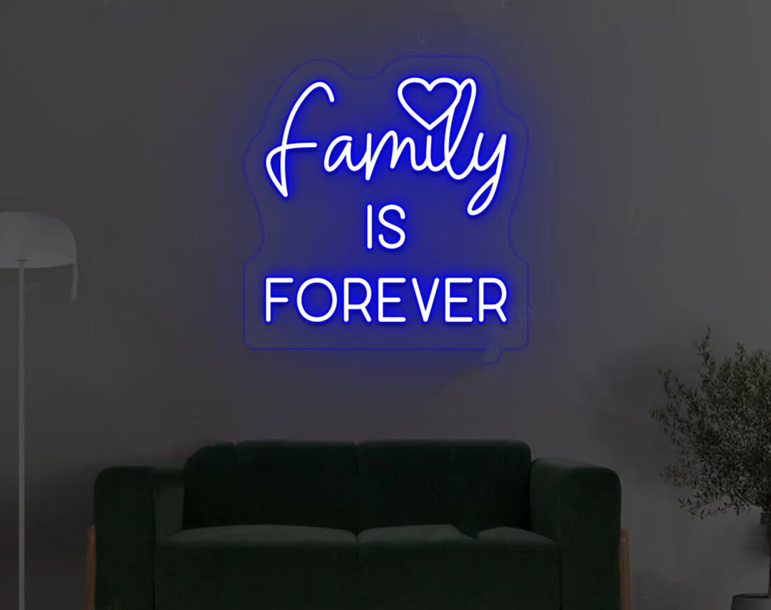 Family Is Forever Father's Day Neon Sign by manhattanneons.com - Celebrate family bonds with this heartfelt LED Neon Sign.