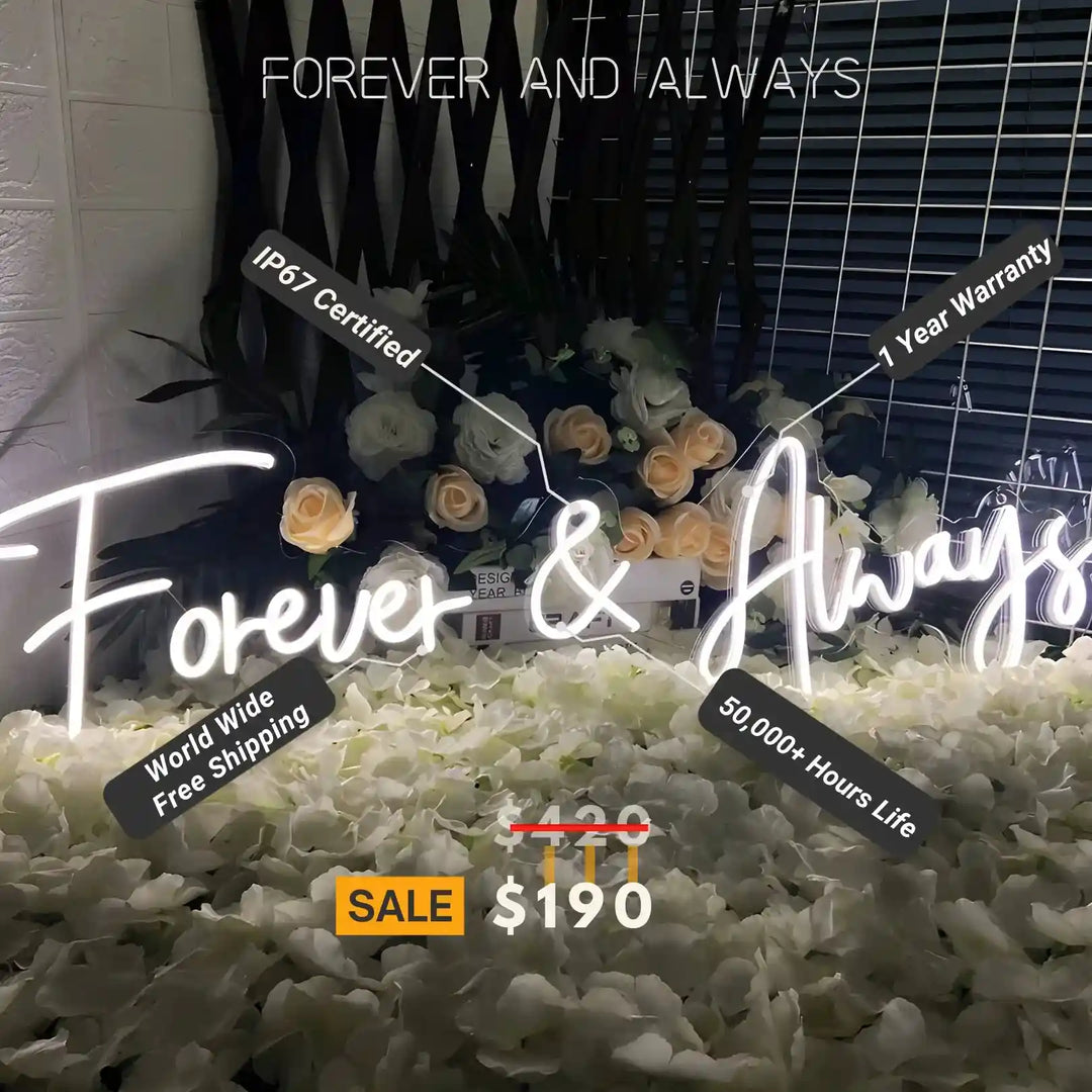 Forever and Always Neon Sign | Timeless Love Illuminated - from manhattonneons.com