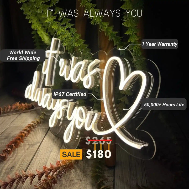 Romantic It Was Always You wedding neon sign by ManhattanNeons.com, shining brightly with love.