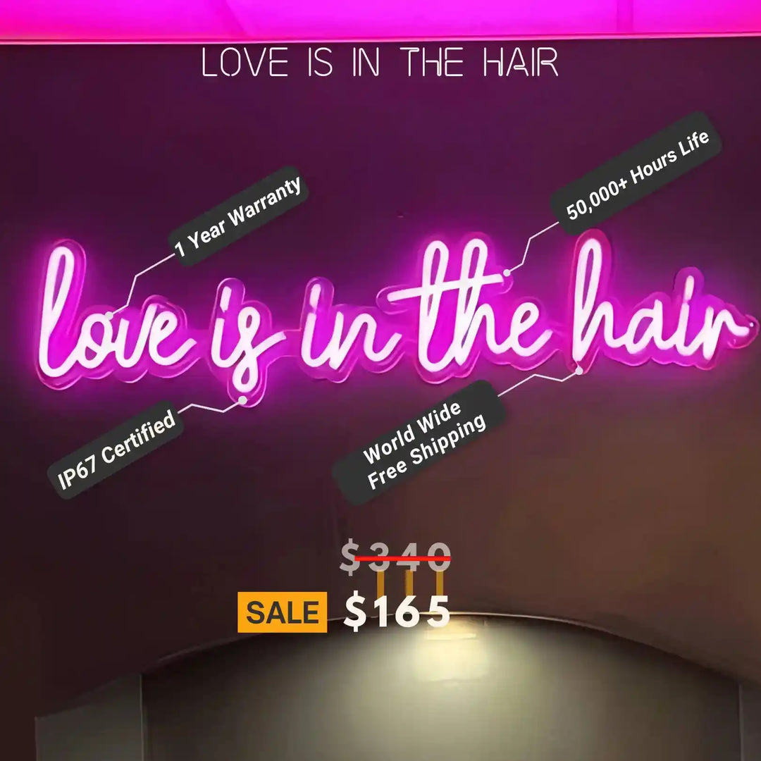 Love-Is-In-The-Hair Trendy Neon Sign, adding a touch of romance and charm to your space - from manhattonneons.com.