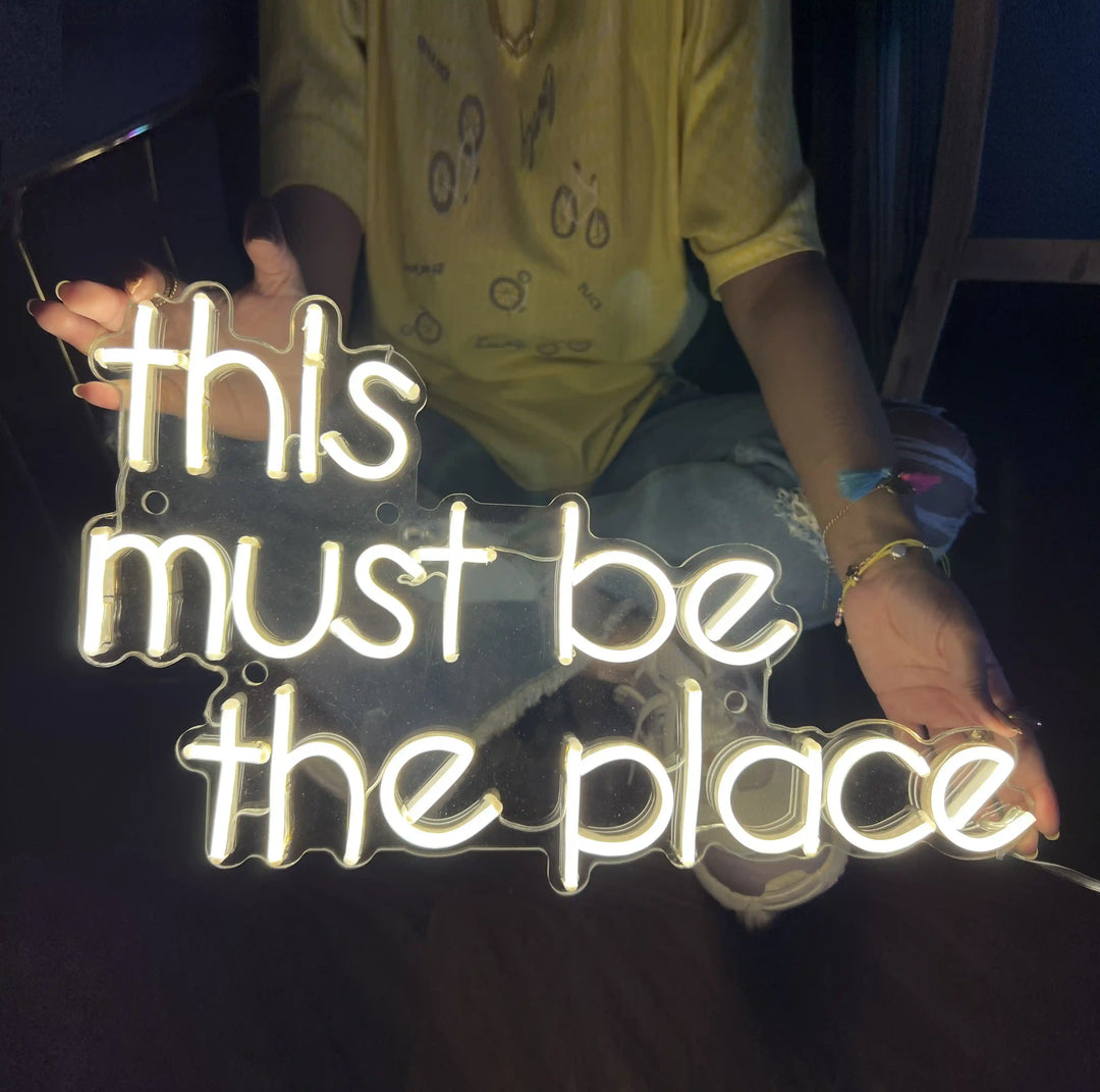 This Must Be the Place Neon Sign | Embrace the Feeling of Belonging - from manhattonneons.com.