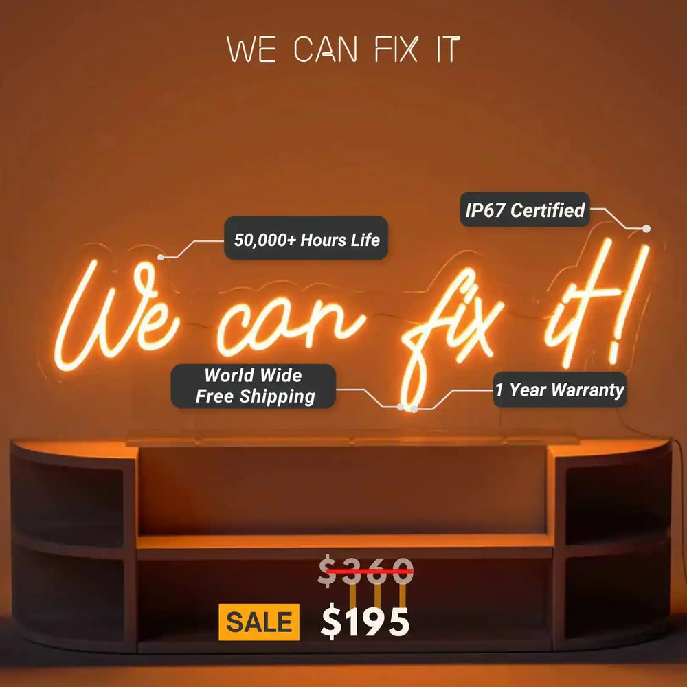 We Can Fix It Neon Sign - neon light sign repairs service - from manhattonneons.com.