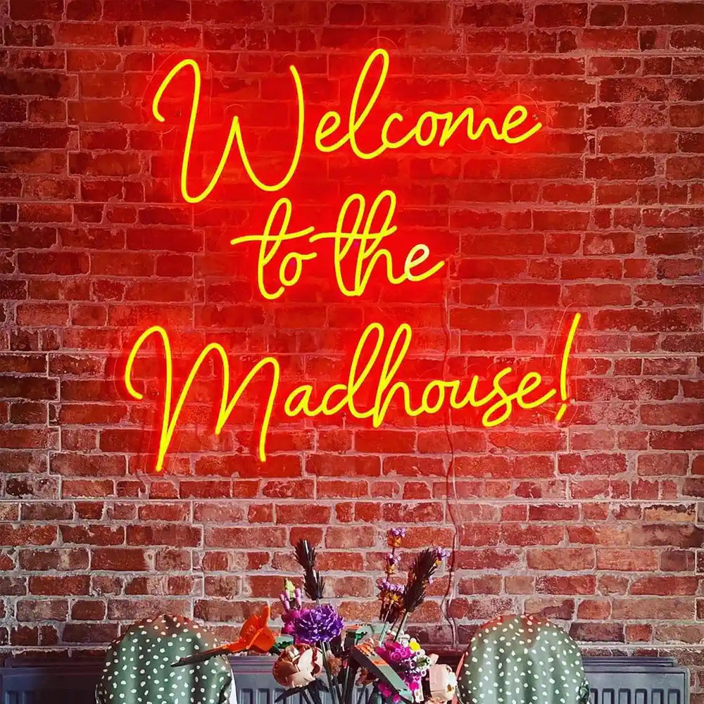 Welcome to the Madhouse Neon Sign - Unique Neon Art - from manhattonneons.com.