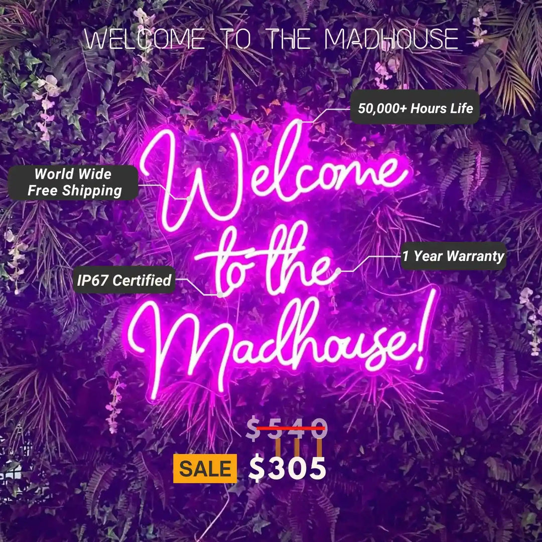 Welcome to the Madhouse Neon Sign - Unique Neon Art - from manhattonneons.com.
