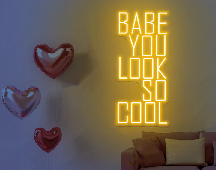 You Look So Cool Babe Valentine's Day Neon Sign by manhattanneons.com – Add a stylish neon vibe to your space.