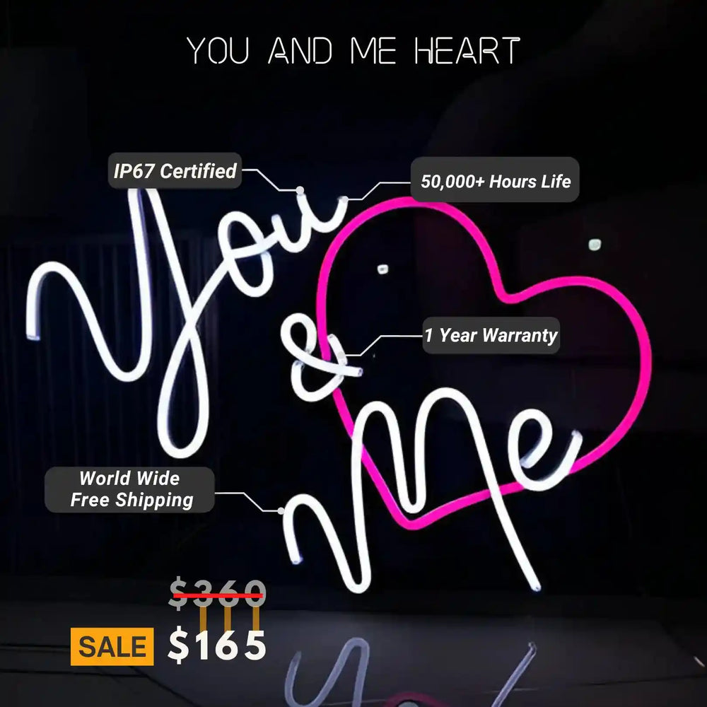 You and Me Heart Neon Sign - Love, Romance, Heart - from manhattonneons.com.