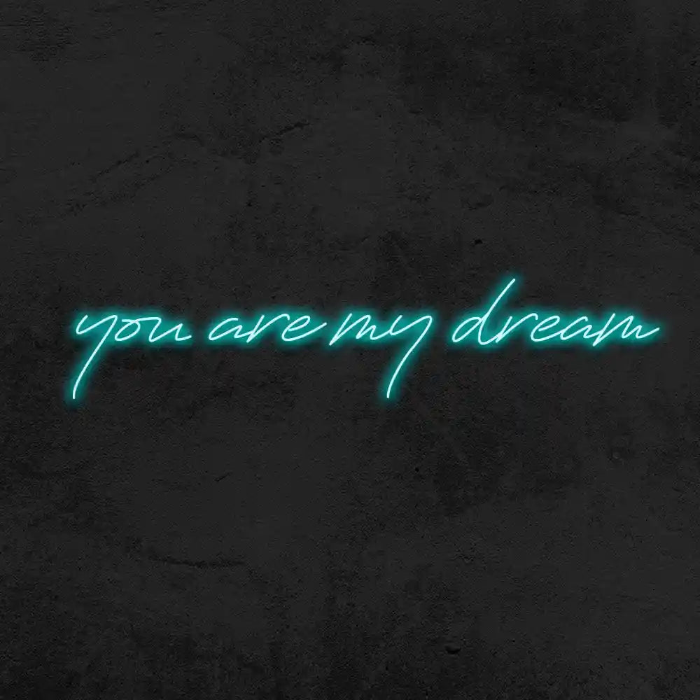 You Are My Dream Wedding Neon Sign - A romantic neon sign glowing with love - from manhattonneons.com