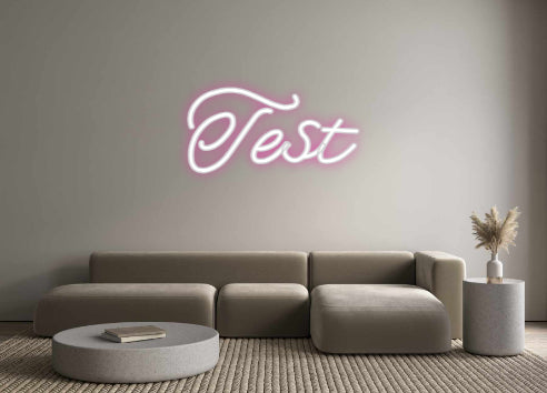 Customized Neon Sign: Test