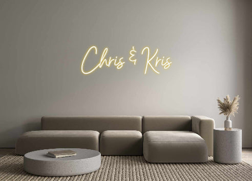 Customized Neon Sign: Chris & Kris