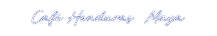 Customized Neon Sign: Café Honduras...