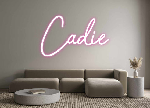 Customized Neon Sign: Cadie