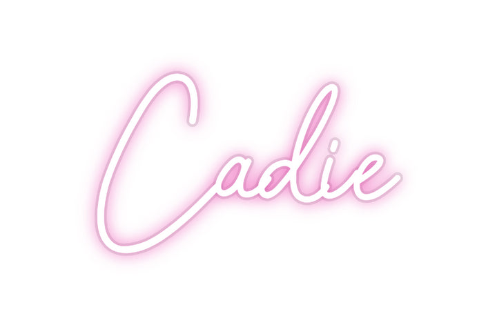 Customized Neon Sign: Cadie