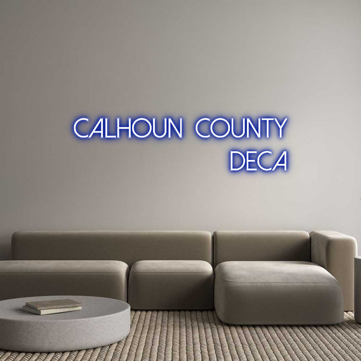 Customized Neon Sign: Calhoun Count...