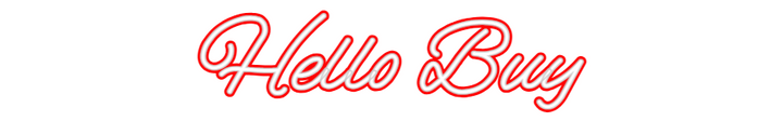 Customized Neon Sign: Hello Buy