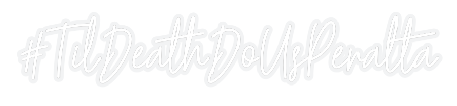 Customized Neon Sign: #TilDeathDoUs...
