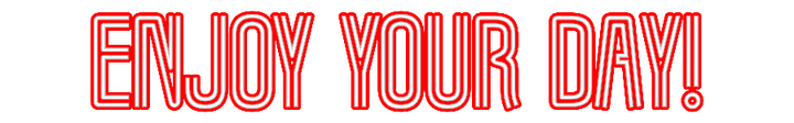 Customized Neon Sign: Enjoy your Day!