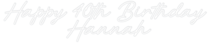 Customized Neon Sign: Happy 40th Bi...