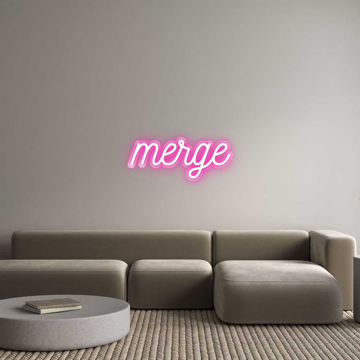 Customized Neon Sign: merge