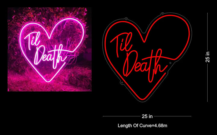 Till Death Neon Sign in Red - ManhattanNeons