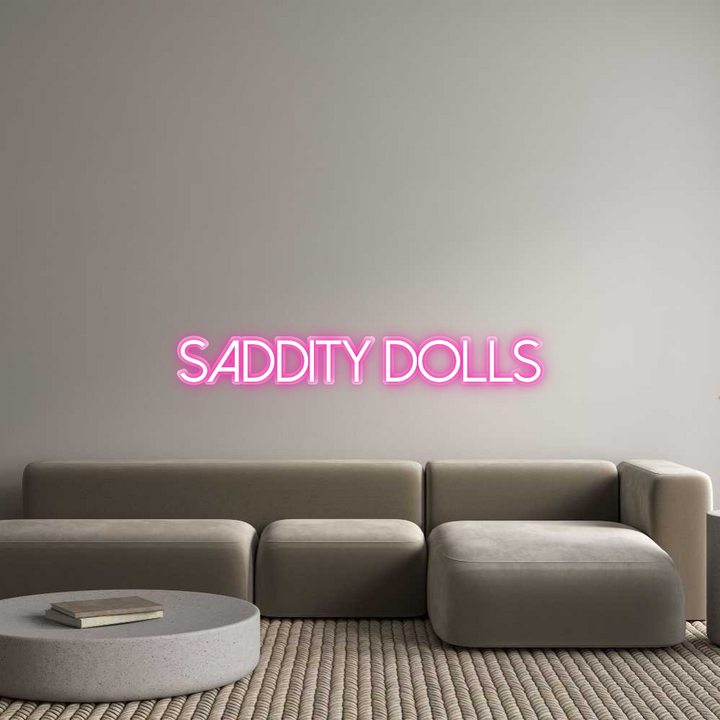 Customized Neon Sign: Saddity Dolls