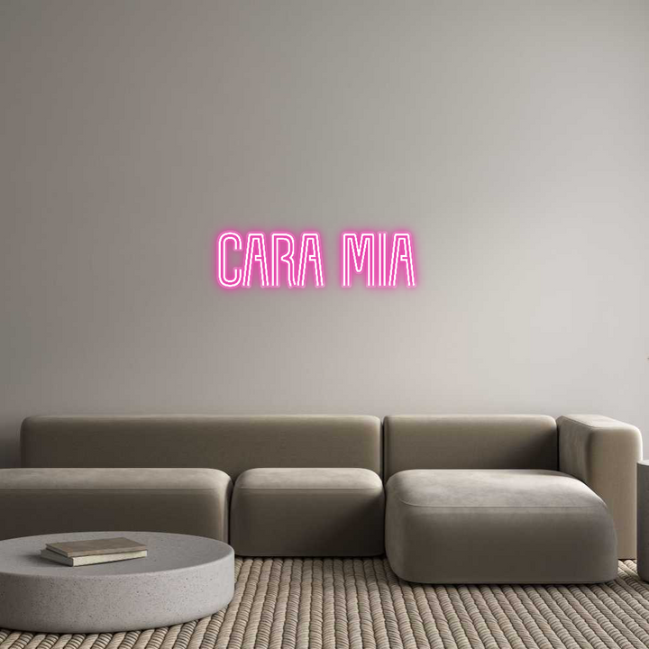 Customized Neon Sign: Cara mia