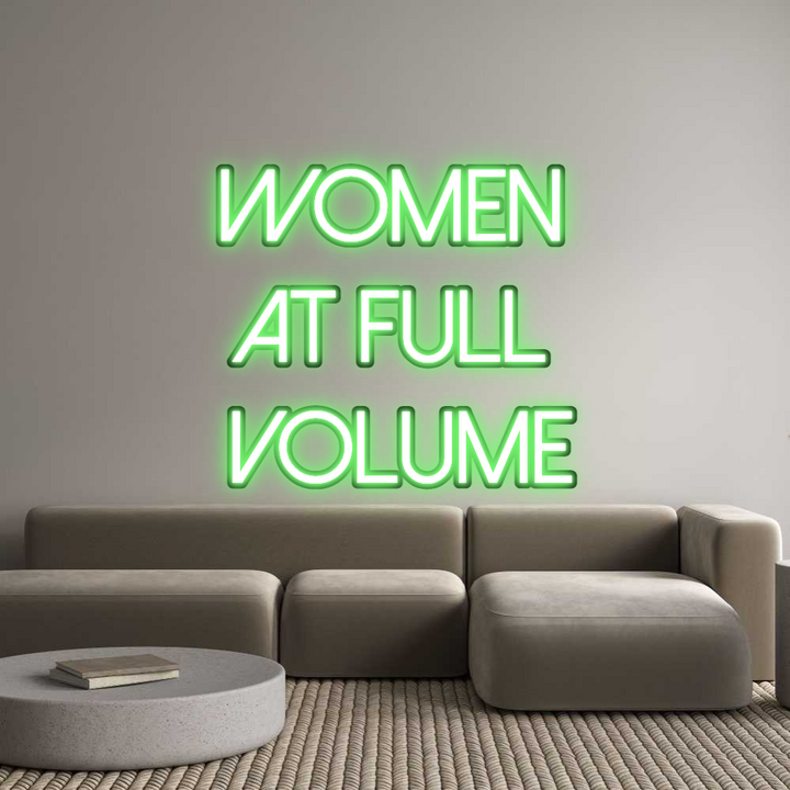 Customized Neon Sign: WOMEN 
AT FU...