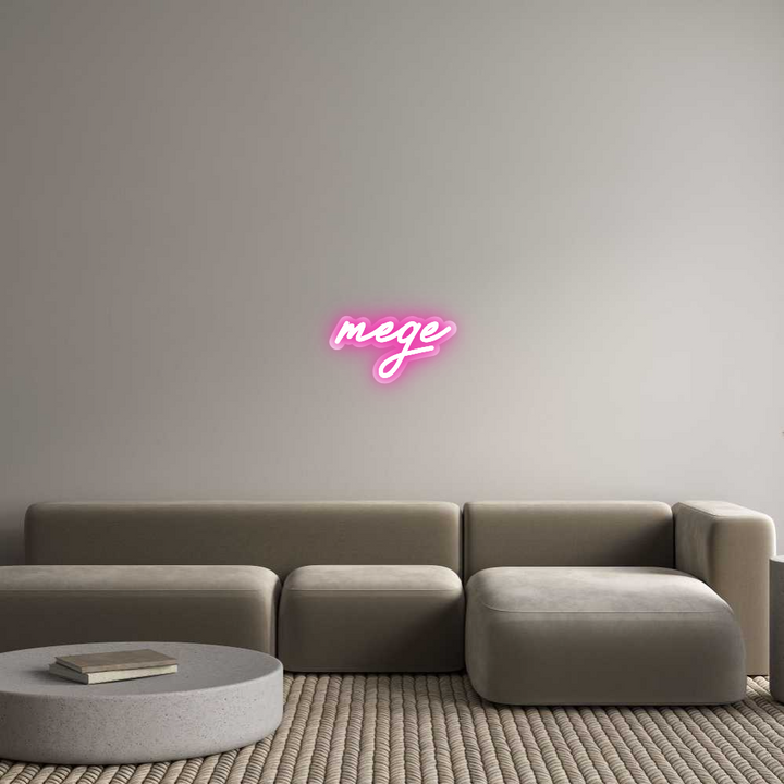 Customized Neon Sign: mege
